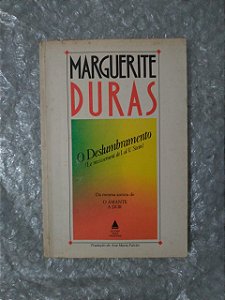 O Deslumbramento - Marguerite Duras