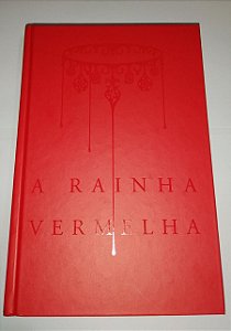 A rainha vermelha - Victoria Aveyard - Edição de colecionador