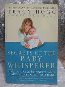 Secrets Of The Baby Whisperer - Tracy Hogg