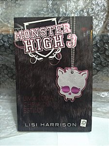 Monster High 3: Uma Loba Cheia de Estilo - Lisi Harrison