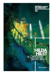 A Obscena Senhora D - Hilda Hilst - Folha Capa Dura
