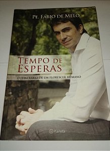 Tempo de esperas - Pe. Fábio de Melo