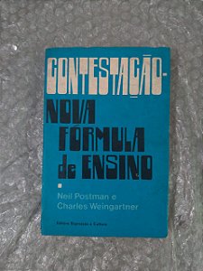 Contestação Nova Fórmula de Ensino - Neil Postman e Charles Weingartner (marcas)