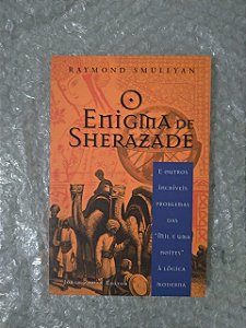 O Enigma de Sherazade - Raymond Smullyan