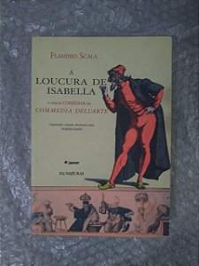 A Loucura de Isabella  - Flaminio Scala