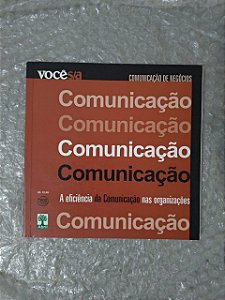 Comunicação: A Eficiência da Comunicação nas Organizações