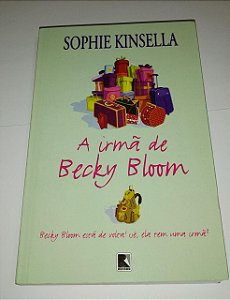 A irmã de Becky Bloom - Sophie Kinsella (marcas de uso)