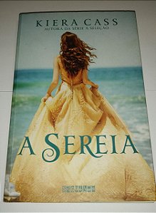 A Sereia - Kiera Cass
