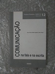 Comunicação Na Fala e na Escrita - Dino Preti e Marli Quadros Leite (Orgs)