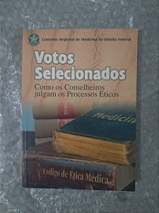 Votos Selecionados - Conselho Regional de Medicina do Distrito Federal