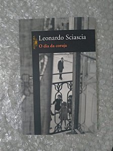 O Dia de Coruja - Leonardo Sciascia
