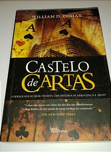 Castelo de cartas - William D. Cohan