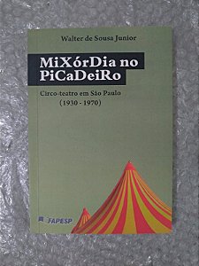 Mixórdia no Picadeiro - Walter de Sousa Junior