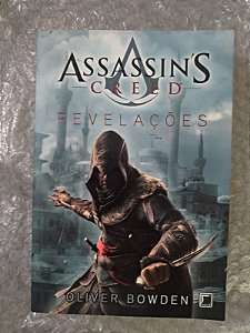 Assassin's Creed: Revelações - Oliver Bowden