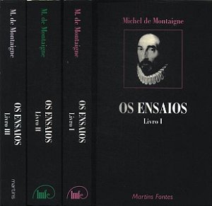 Os ensaios - Michel de Montaigne - 3 volumes