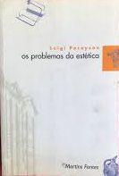 Os problemas da estética - Luigi Pareyson