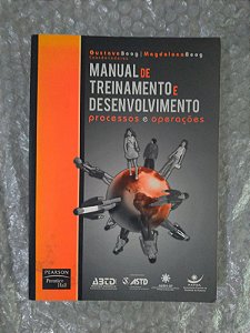 Manual de Treinamento e Desenvolvimento:  Processos e Operações - Gustavo Boog e Magdalena Boog