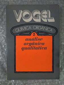 Química Orgânica - Arthur I Vogel (Vol.2)