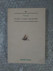 Viver - André Comte-Sponville