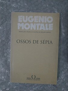 Ossos de Sépia - Eugenio Montale