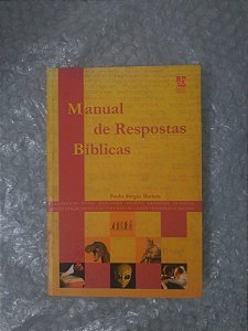 Manual de Respostas Bíblicas - Paulo Sérgio Batista