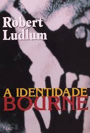 A identidade Bourne - Robert Ludlum