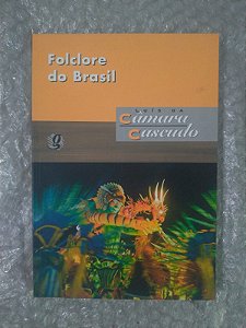 Folclore do Brasil - Luís da Câmara Cascudo