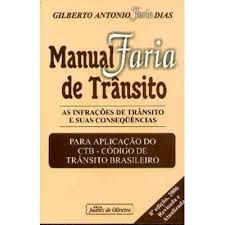 Manual Faria de trânsito - Gilberto Antonio Faria Dias