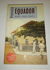 Equador - Romance - Miguel Sousa Tavares