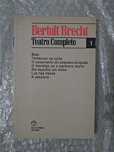 Teatro Completo 1 - Bertolt Brecht