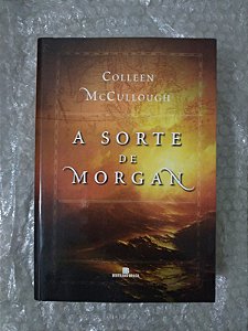 A Sorte de Morgan - Colleen McCullough