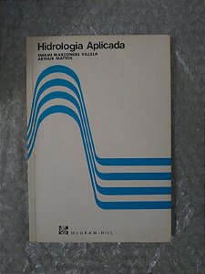 Hidrologia Aplicada - Swami Marcondes Villela e Arthur Mattos