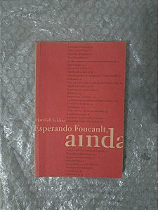 Esperando Foucault, Ainda - Marshall Sahlins - CosacNaify