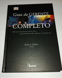 Guia do gerente completo - Robert Heller