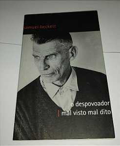 O despovoador mal visto mal dito - Samuel Beckett