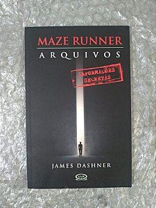 Maze Runner: Arquivos - James Dashner
