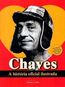 Chaves - A história oficial ilustrada