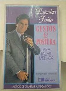 Gestos e postura - Reinaldo Polito