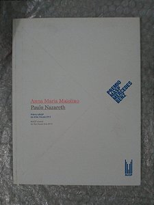 Prêmio Masp de Artes Visuais 2012 - Anna Maria Maiolino e Paulo Nazareth