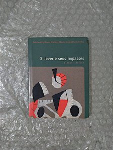 O Dever e Seus Impasses - Vladimir Safatle (Pocket)