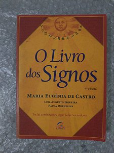 O Livro dos Signos - Maria Eugênia de Castro