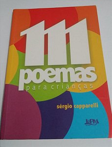 111 Poemas para crianças - Sérgio Capparelli