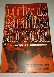 Teorias da estratificação social - Leituras de Sociologia