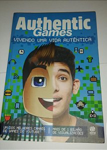 Authentic Games - Vivendo uma vida autêntica