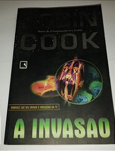 A invasão - Robin Cook