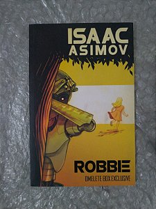 Robbie  - Isaac Asimov