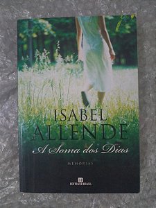 A Soma dos Dias - Isabel Allende