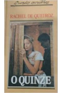O quinze - Rachel de Queiroz Capa Dura
