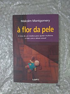 À Flor da Pele - Malcolm Montgomery