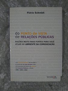 Do Ponto de Vista de Relações Públicas - Flávio Schmidt